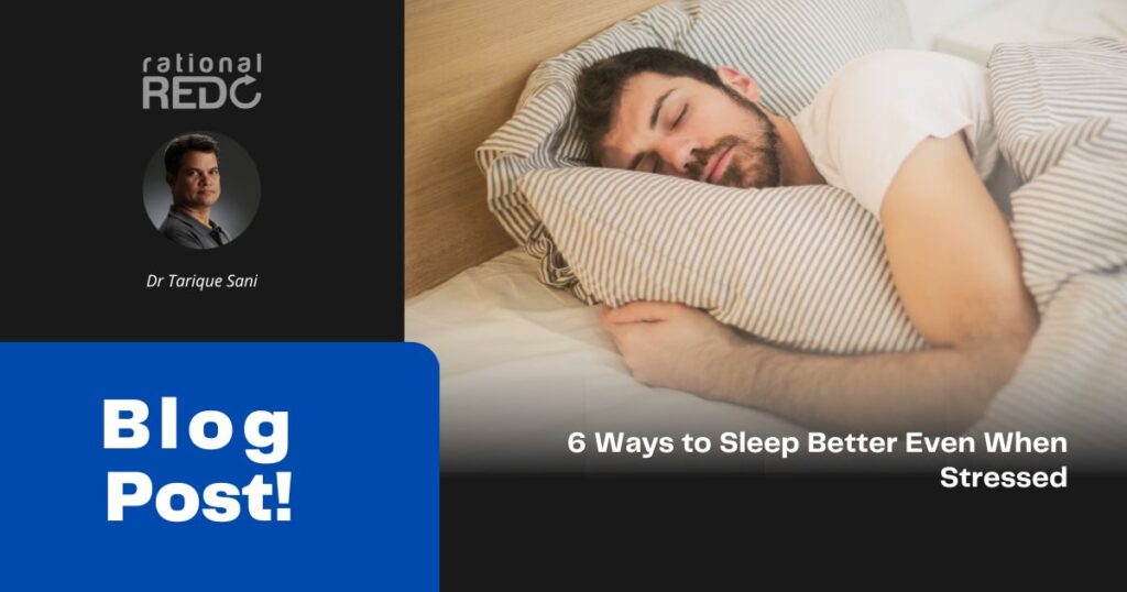 6 Ways to Sleep Better Even When Stressed