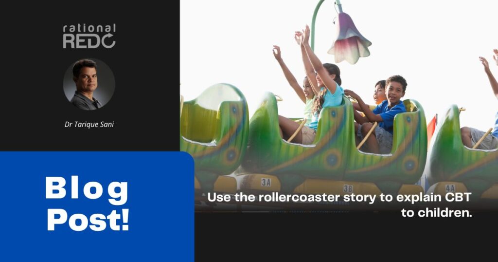 Use the rollercoaster story to explain CBT to children.