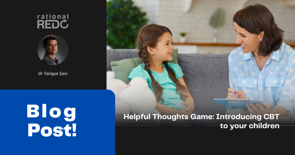 Helpful Thoughts Game: Introducing CBT to your children